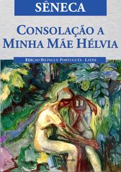 Consolação a Minha Mãe Hélvia