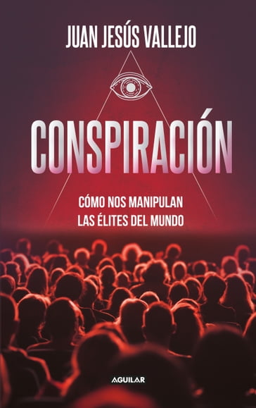 Conspiración - Juan Jesús Vallejo
