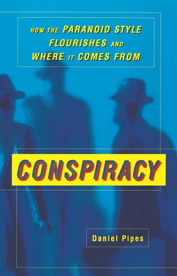 Conspiracy - Daniel Pipes