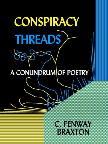 Conspiracy Threads - C. Fenway Braxton