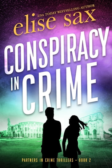 Conspiracy in Crime - Elise Sax