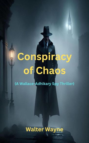 Conspiracy of Chaos - Walter Wayne