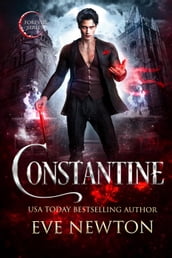 Constantine: Forever Series (Unofficial, Book 8)