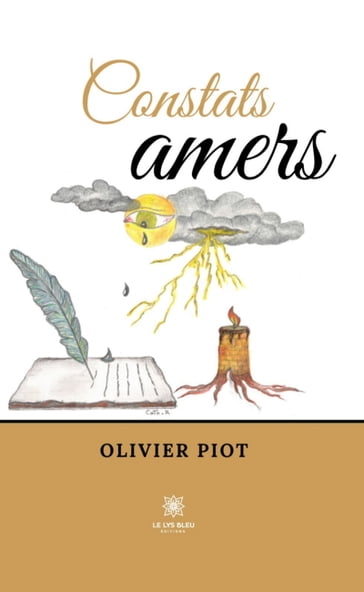 Constats amers - Olivier Piot