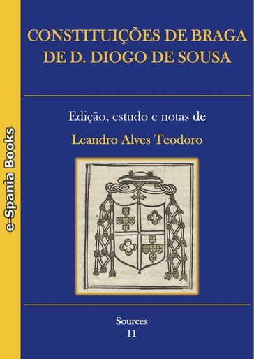 Constituições de Braga de D. Diogo de Sousa - Diogo de Sousa