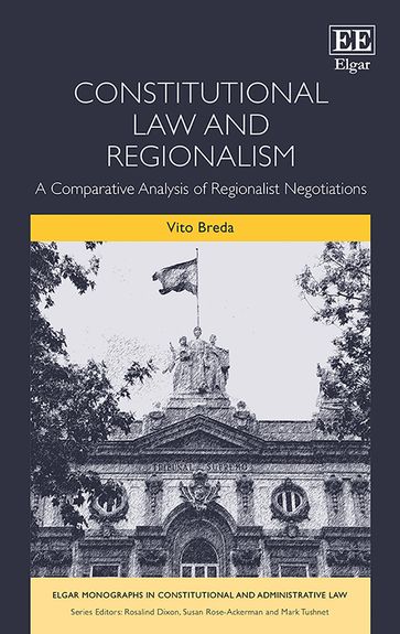 Constitutional Law and Regionalism - Vito Breda