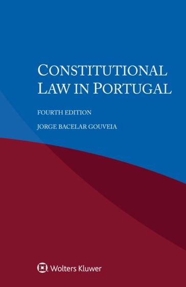 Constitutional Law in Portugal - Jorge Bacelar Gouveia