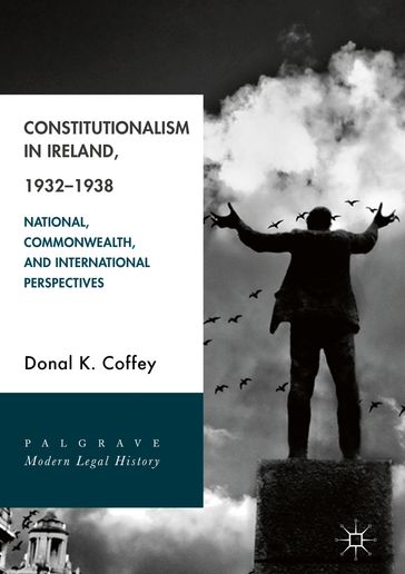 Constitutionalism in Ireland, 19321938 - Donal K. Coffey