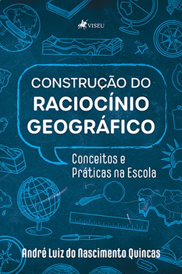 Construcao do Raciocinio Geografico - Andre Luiz do Nascimento Quincas