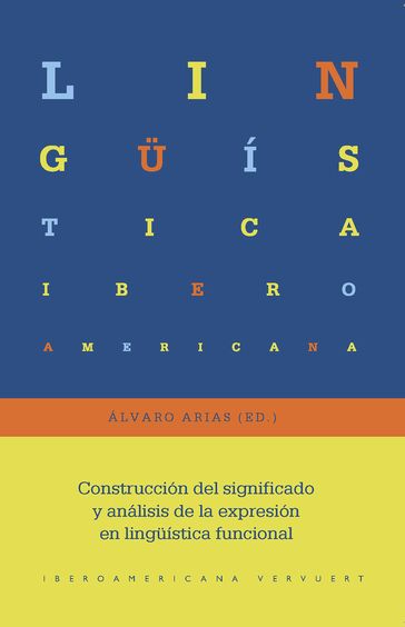 Construcción del significado y análisis de la expresión en lingüística funcional