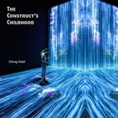 Construct s Childhood, The