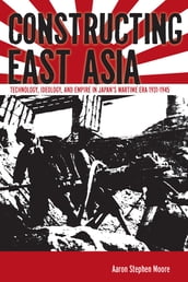 Constructing East Asia