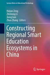 Constructing Regional Smart Education Ecosystems in China