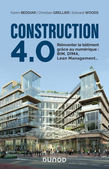 Construction 4.0 - Christian Grellier - Edward Woods - Karim Beddiar
