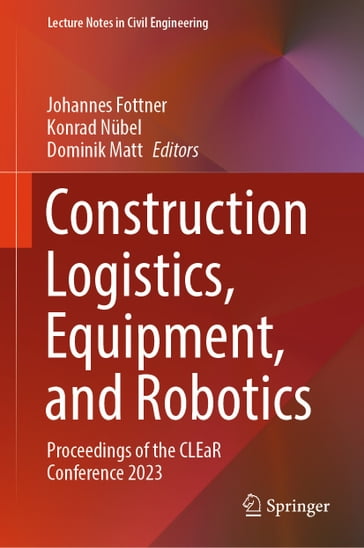 Construction Logistics, Equipment, and Robotics