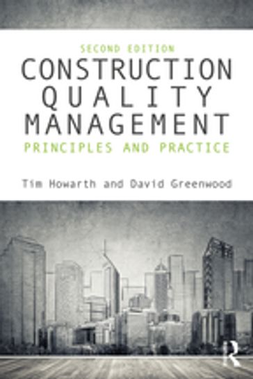 Construction Quality Management - Tim Howarth - David Greenwood