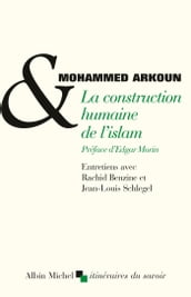 La Construction humaine de l islam