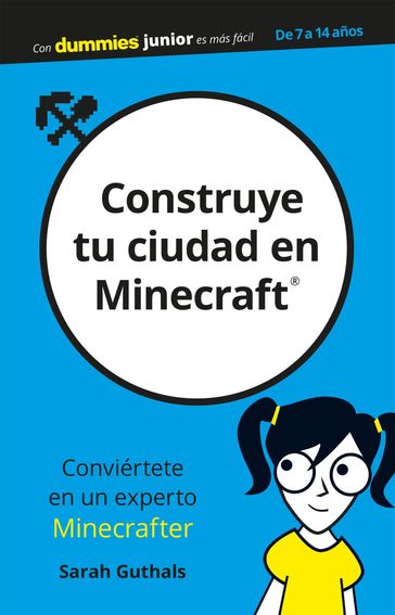 Construye tu ciudad en Minecraft - Sarah Guthals