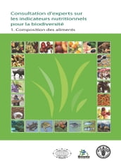 Consultation d experts sur les indicateurs nutritionnels pour la biodiversité
