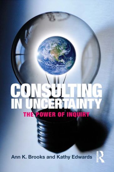 Consulting in Uncertainty - Kathy Edwards - Ann Brooks