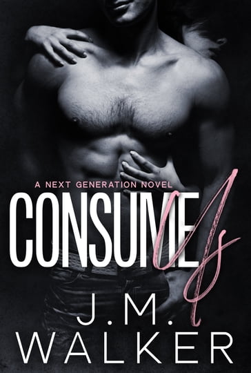 Consume Us - J.M. Walker