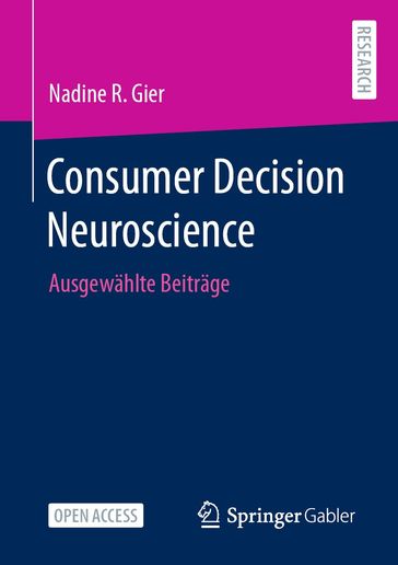 Consumer Decision Neuroscience - Nadine R. Gier