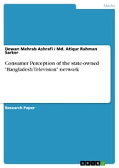 Consumer Perception of the state-owned  Bangladesh Television  network