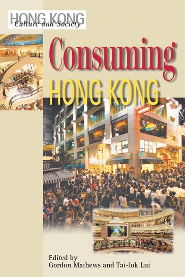 Consuming Hong Kong - Hong Kong University Press