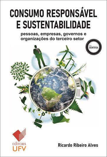 Consumo responsável e sustentabilidade - Editora UFV - Ricardo Ribeiro Alves
