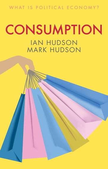 Consumption - Ian Hudson - Mark Hudson
