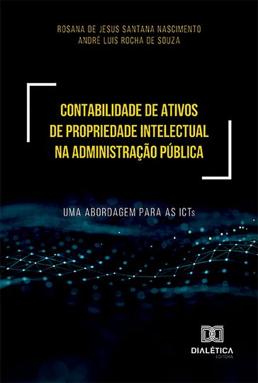 Contabilidade de ativos de propriedade intelectual na administração pública - André Souza