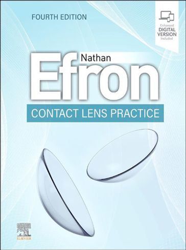 Contact Lens Practice - Nathan Efron - Efron - BSCOptom - PhD - DSc - FAAO - FIACLE - FCCLSA - FBCLA - FACO