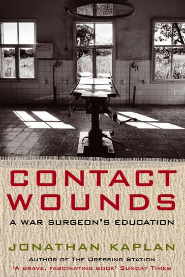 Contact Wounds - Jonathan Kaplan