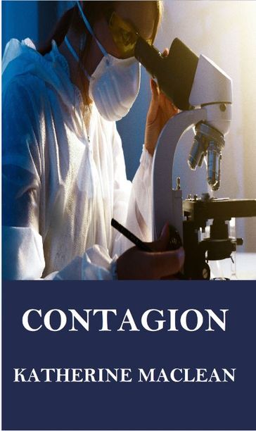 Contagion - Katherine MacLean