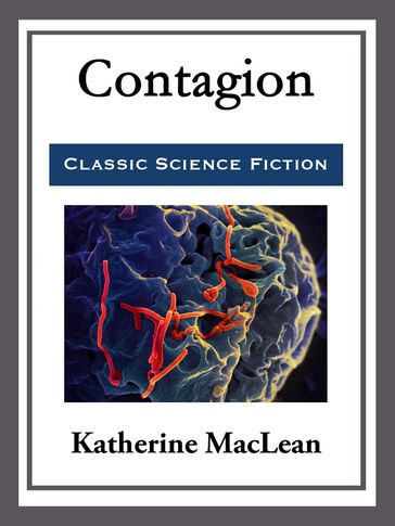 Contagion - Katherine MacLean