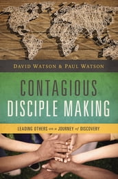 Contagious Disciple Making