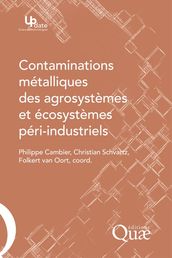 Contaminations métalliques des agrosystèmes et écosystèmes péri-industriels