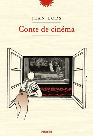 Conte de cinéma - Jean Lods