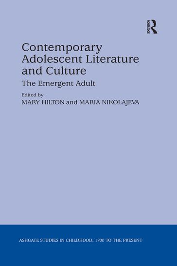 Contemporary Adolescent Literature and Culture - Maria Nikolajeva