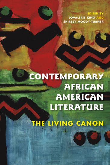 Contemporary African American Literature - Lovalerie King - Shirley Moody-Turner