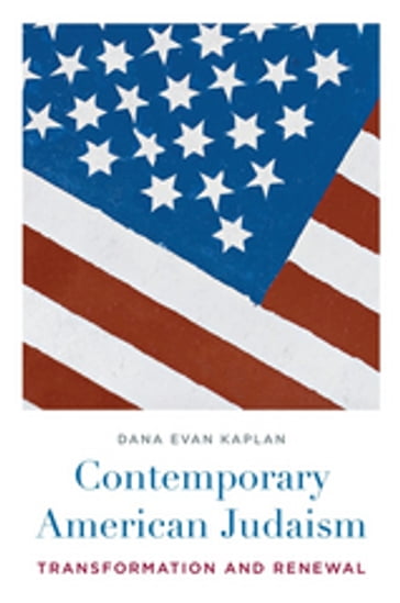 Contemporary American Judaism - Dana Kaplan