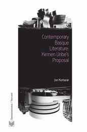 Contemporary Basque Literature: Kirmen Uribe s Proposal