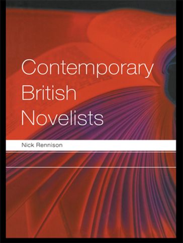 Contemporary British Novelists - Nick Rennison