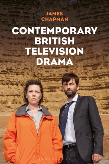 Contemporary British Television Drama - Prof James Chapman