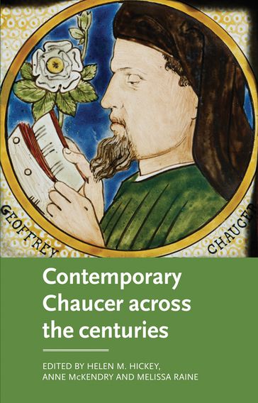 Contemporary Chaucer across the centuries - Anke Bernau