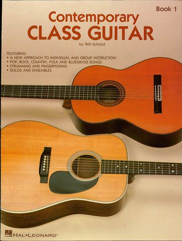 Contemporary Class Guitar (Music Instruction) - Will Schmid