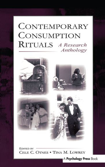 Contemporary Consumption Rituals - Cele C. Otnes - Tina M. Lowrey
