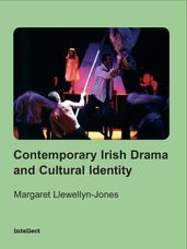 Contemporary Irish Drama and Cultural Identity
