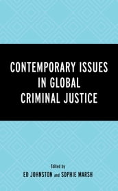 Contemporary Issues in Global Criminal Justice