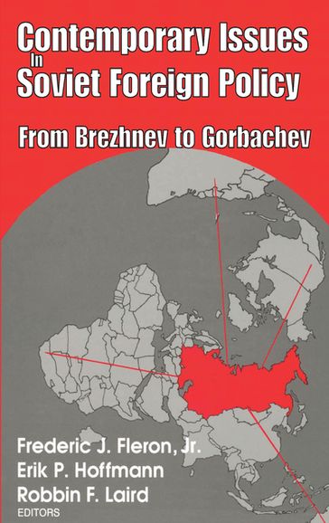 Contemporary Issues in Soviet Foreign Policy - Erik Hoffmann